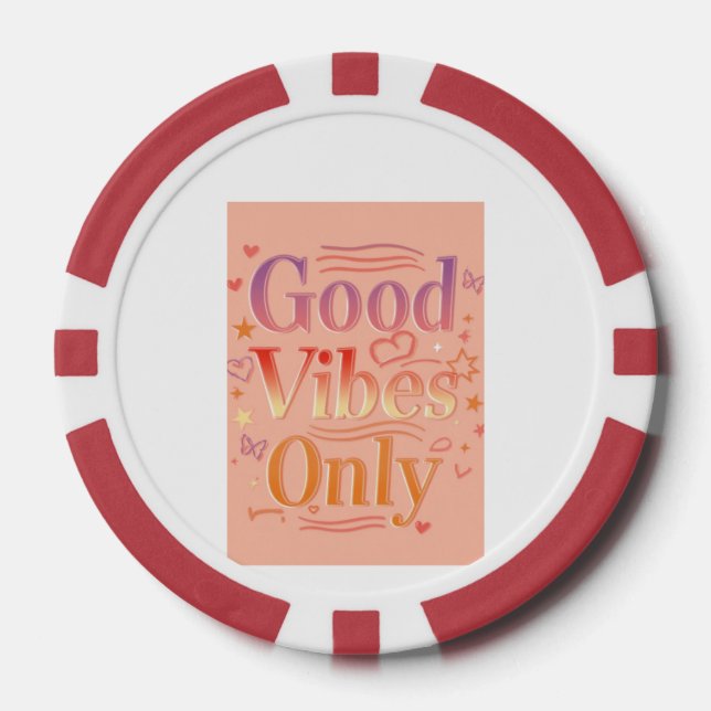 Vibes for a good day poker chips (Front)