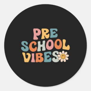 Vibes - Preschool Team Retro 1st Day Of School Classic Round Sticker