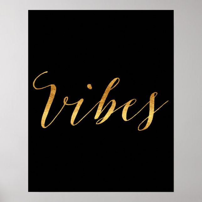 Vibes Quote Gold Faux Foil Vibe Quotes Metallic Poster (Front)