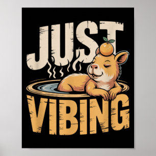 Vibing Funny Capybara Cute Lover Birthday Gift Poster