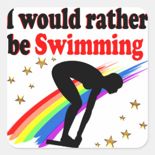VIBRANT AND COLOR I WOULD RATHER BE SWIMMING SQUARE STICKER