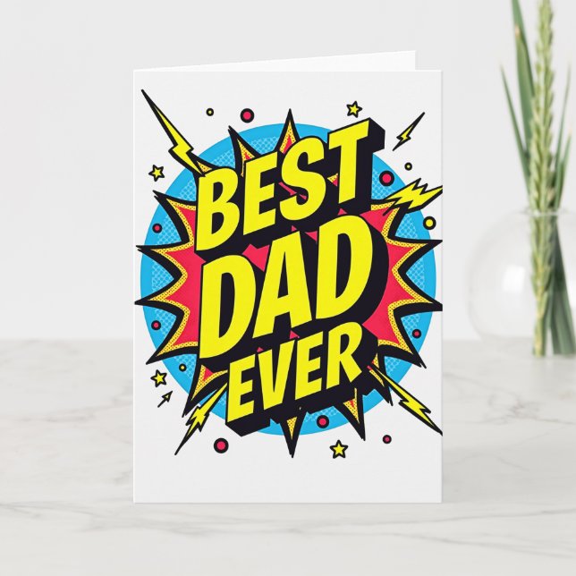 Vibrant Best Dad Ever Card (Front)