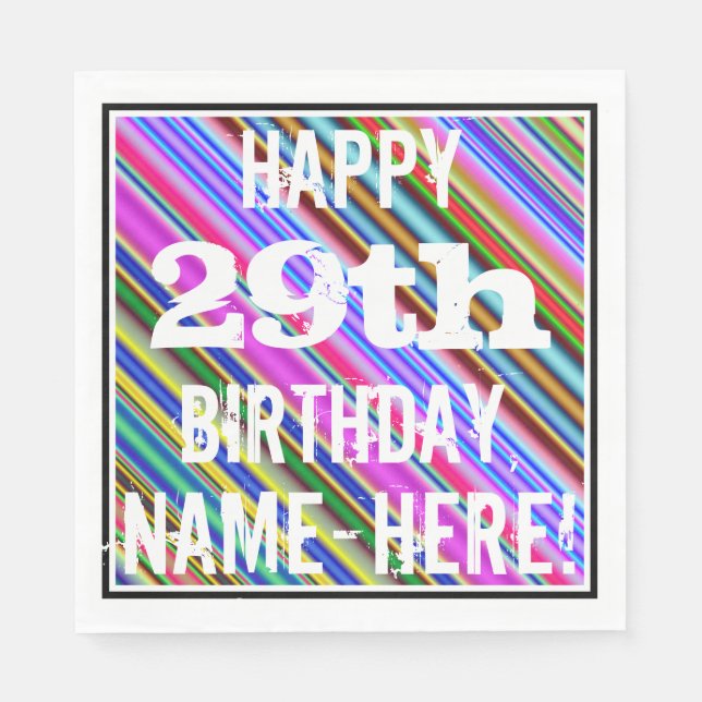 Vibrant, Colourful 29th Birthday + Custom Name Napkin (Front)