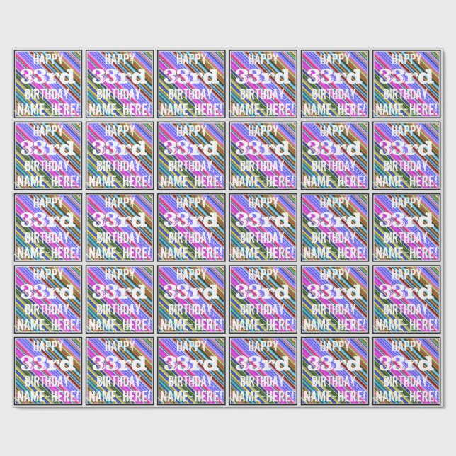 Vibrant, Colourful 33rd Birthday + Custom Name Wrapping Paper (Flat)