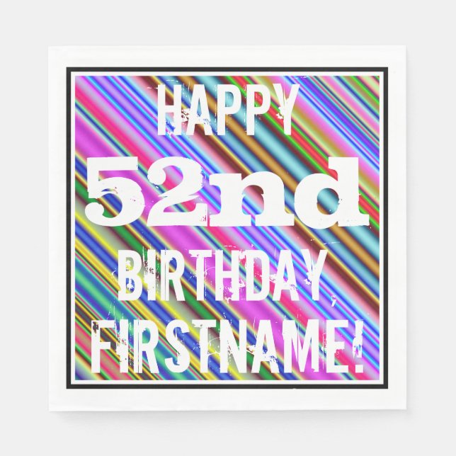 Vibrant, Colourful 52nd Birthday + Custom Name Napkin (Front)