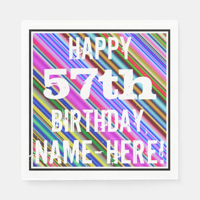 Vibrant, Colourful 57th Birthday + Custom Name Napkin (Front)