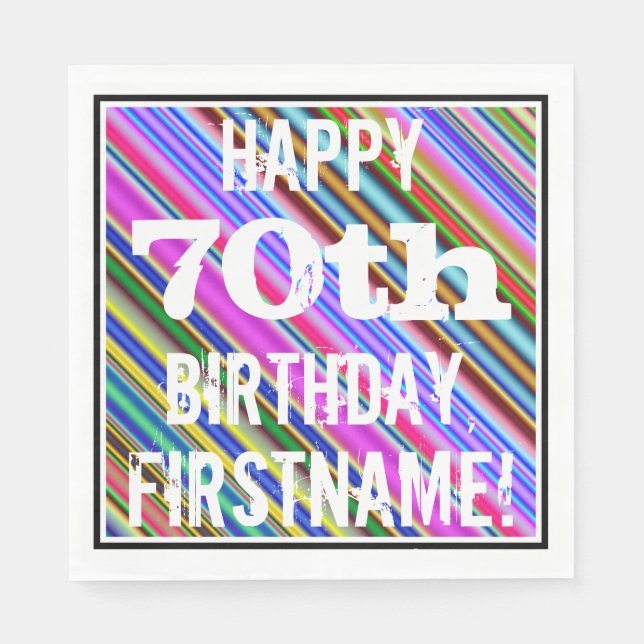 Vibrant, Colourful 70th Birthday + Custom Name Napkin (Front)