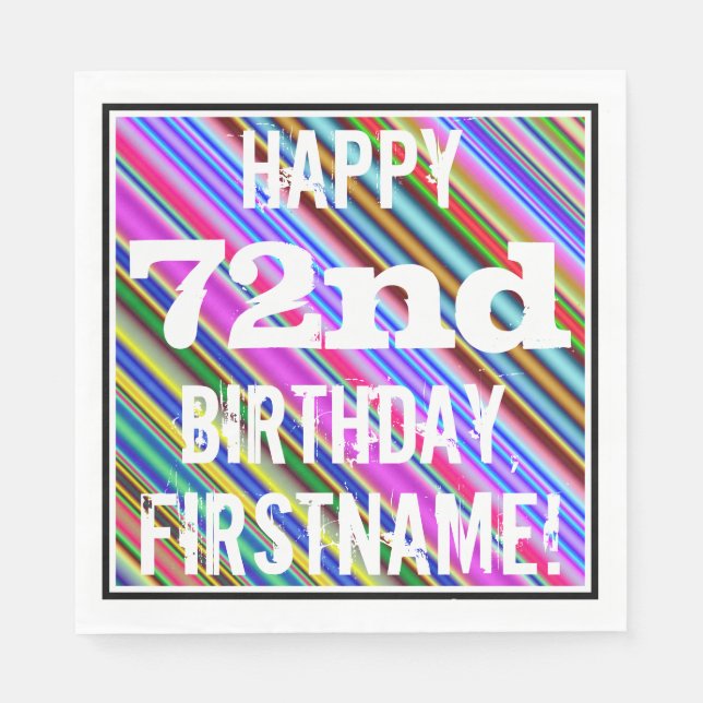 Vibrant, Colourful 72nd Birthday + Custom Name Napkin (Front)