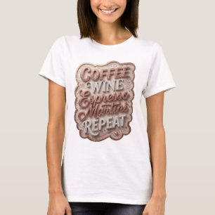 Vibrant Gold COFFEE WINE ESPRESSO MARTINI REPEA v2 T-Shirt