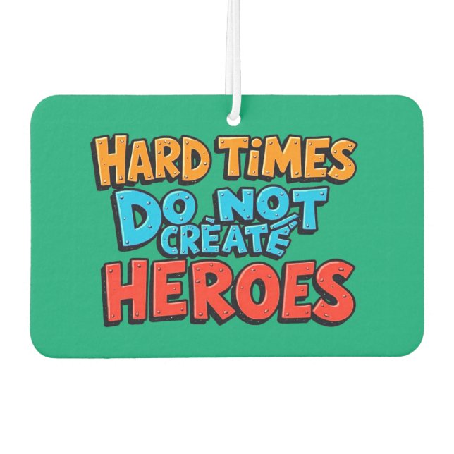 Vibrant Gradient Typographical Create Heroes  Car Air Freshener (Front)