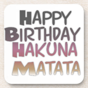 Vibrant Happy Birthday Hakuna Matata Design Coaster