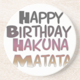 Vibrant Happy Birthday Hakuna Matata Design Coaster