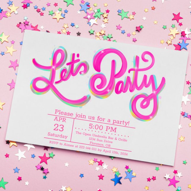 Vibrant Horizontal Pink Iridescent Let's Party Invitation (Creator Uploaded)