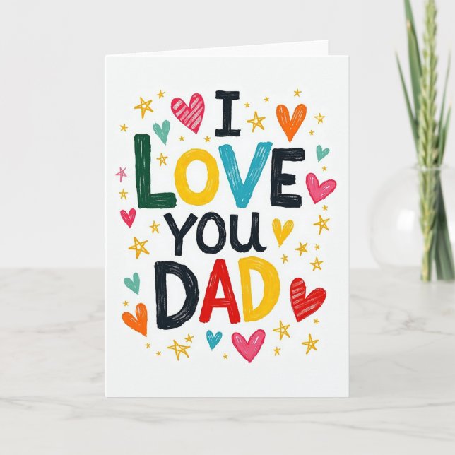 Vibrant I Love Dad Art Card (Front)