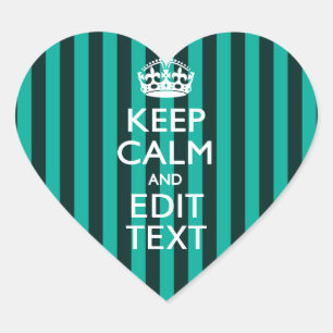 Vibrant Keep Calm Your Text Turquoise Stripes Heart Sticker