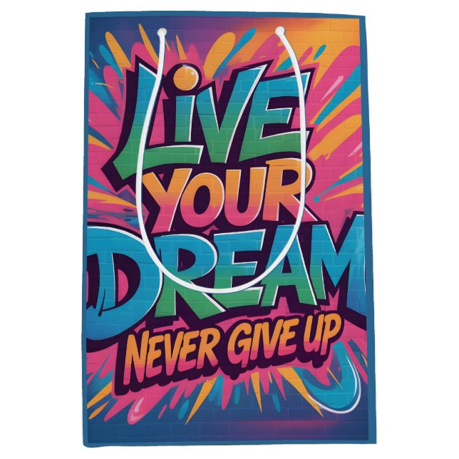 Vibrant "Live Your Dream" Graffiti Wall Art Medium Gift Bag (Front)