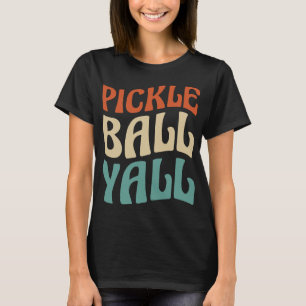 Vibrant Pickle Ball Yall Typography T-Shirt