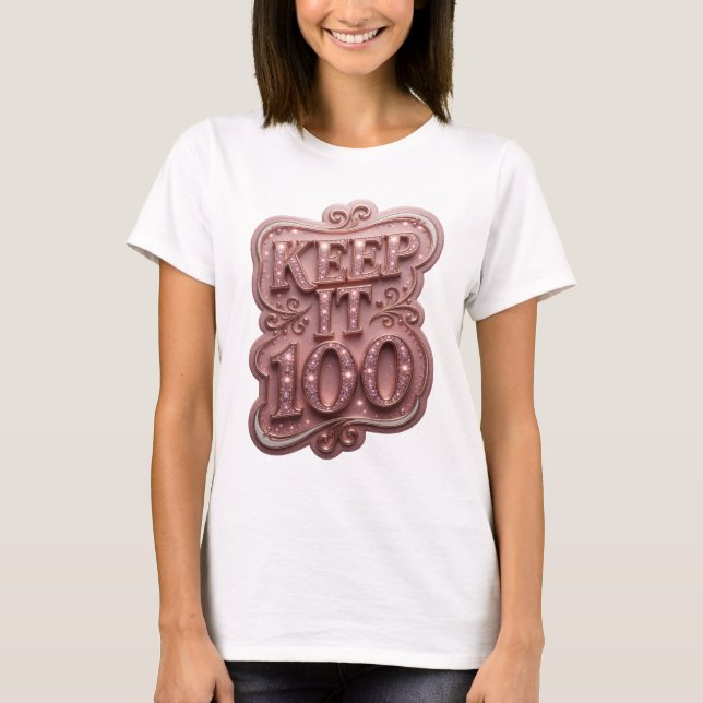 Vibrant Pink KEEP IT 100 Text Design T-Shirt (Front)