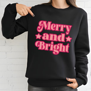 Vibrant Pink Merry and Bright Black Christmas Sweatshirt
