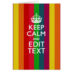 Vibrant Rainbow Keep Calm And Your Text Customise