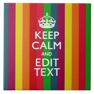 Vibrant Rainbow Keep Calm And Your Text Customise Ceramic Tile