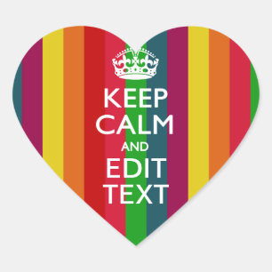 Vibrant Rainbow Keep Calm And Your Text Customise Heart Sticker