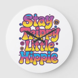 Vibrant Rainbow Stay Trippy Hippie Quote Large Clock