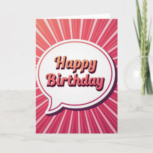 Vibrant Speech Bubble Birthday Card