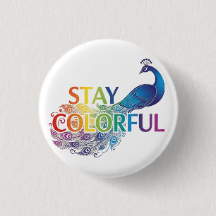Vibrant "Stay Colourful" Peacock Motivational 3 Cm Round Badge