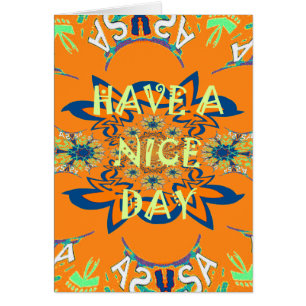 Vibrant Wishes: Have a Nice Day Art Print Design