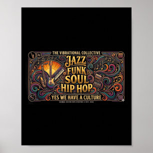 Vibrational collective jazz funk soul hip hop poster