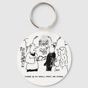 Vicar Says There's No Small Print. Funny Cartoon Key Ring
