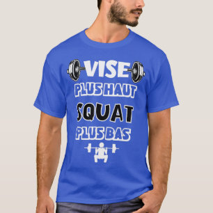 Vice Plus op Squat Plus Low Humour Workout Gift Wo T-Shirt