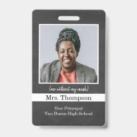 Vice Principal Photo ID Badge for back to school