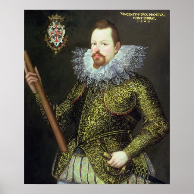 Vicenzo Gonzaga, Duke of Mantua, 1600 Poster (Front)