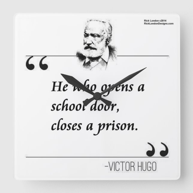Victor Hugo & Education Quote Square Wall Clock (Front)