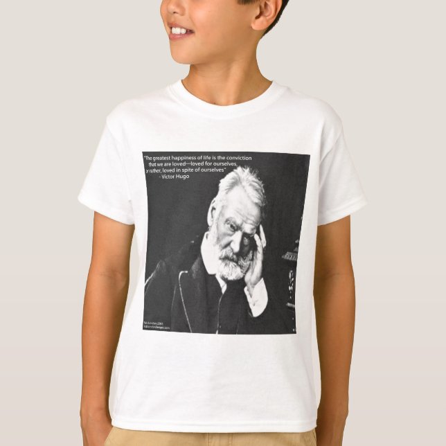 Victor Hugo & Happiness Quote Gifts Tees Etc (Front)