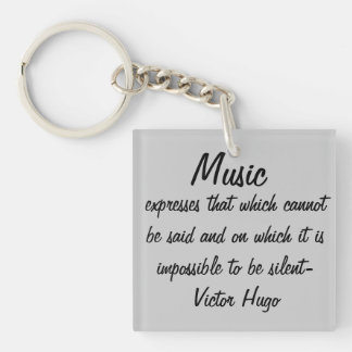 Victor Hugo Quote Music Expresses  Key Ring