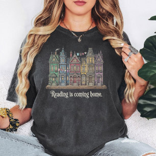 Victorian Houses With Reading Quote Art T-Shirt