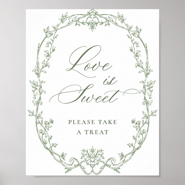 Victorian Ornate Sage Green Floral Love is Sweet Poster (Front)