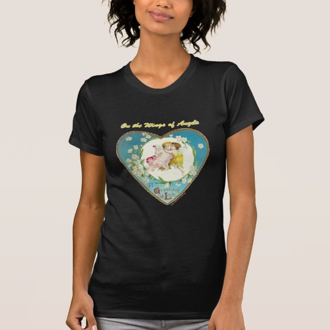 Victorian Valentine On the Angels of Angels Gifts T-Shirt (Front)