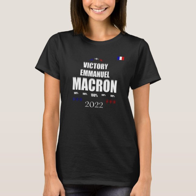 Victory Emmanuel Macron 2022french France Flag T-Shirt (Front)