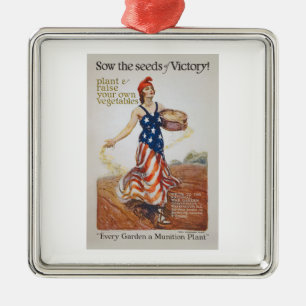 Victory Garden Liberty Sow Seeds WWI Propaganda Metal Ornament