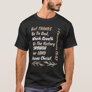 Victory Through Jesus Christ Kjv Bible Verse Chri T-Shirt