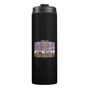 Vicuña Guanaco Lover - Travel Adventure Quote Thermal Tumbler
