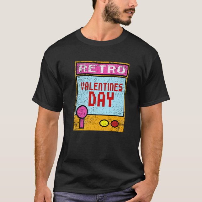 Video game Arcade Valentines Day Retro Gaming Love T-Shirt (Front)