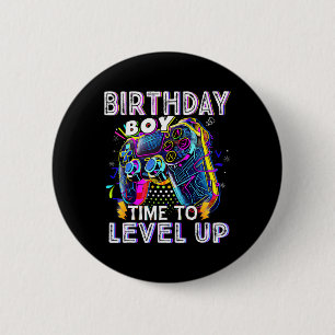 Video Game Birthday Boy Time To Level Up Video Gam 6 Cm Round Badge