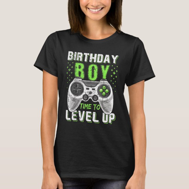 Video Game Birthday  Boys Birthday Boy Time To Lev T-Shirt (Front)