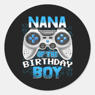 Video Game Birthday Party Nana Of The Birthday Boy Classic Round Sticker