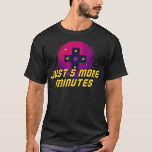 Video Game Controller Just Five More Minutes T-Shirt